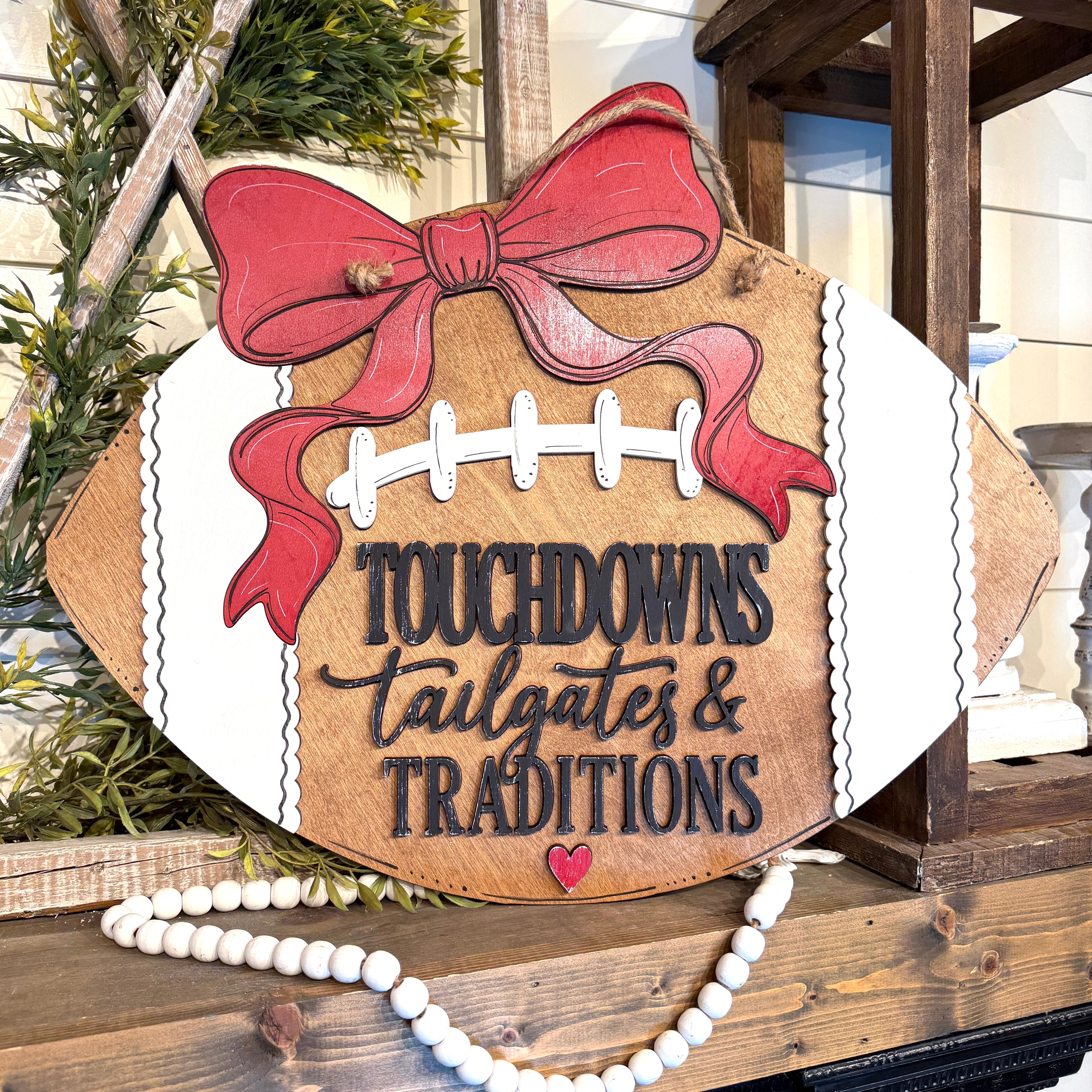 Touchdowns, Tailgates & Traditions Sign