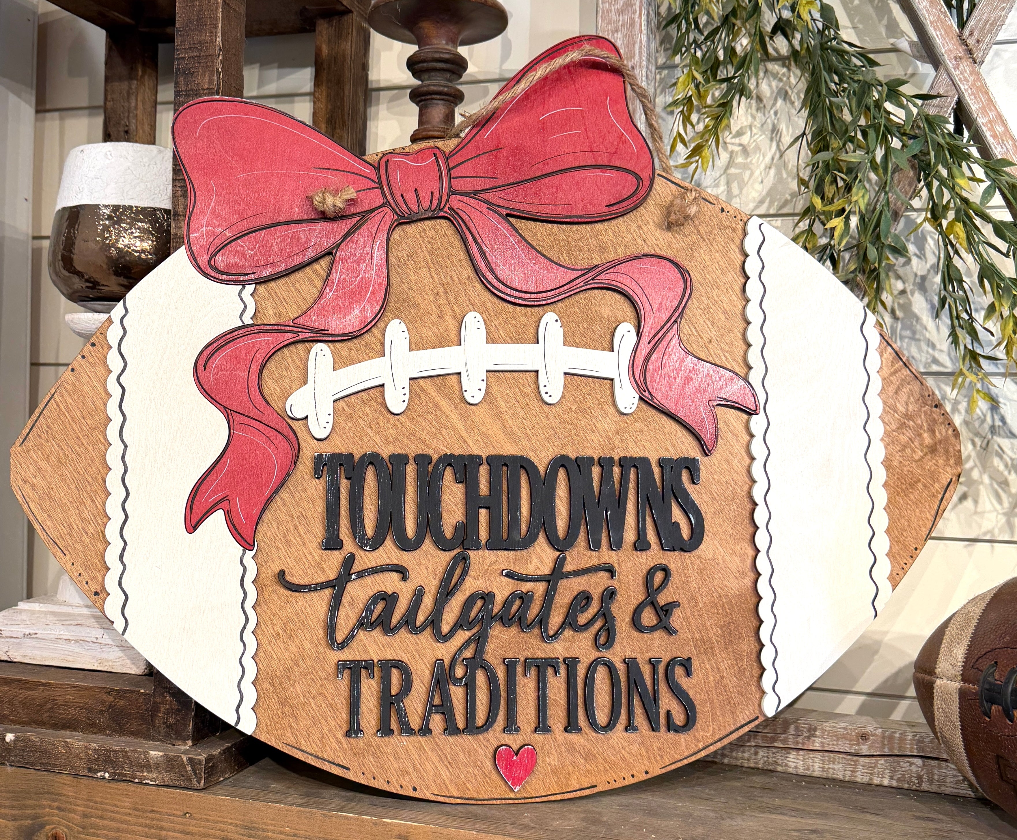 Touchdowns, Tailgates & Traditions Sign