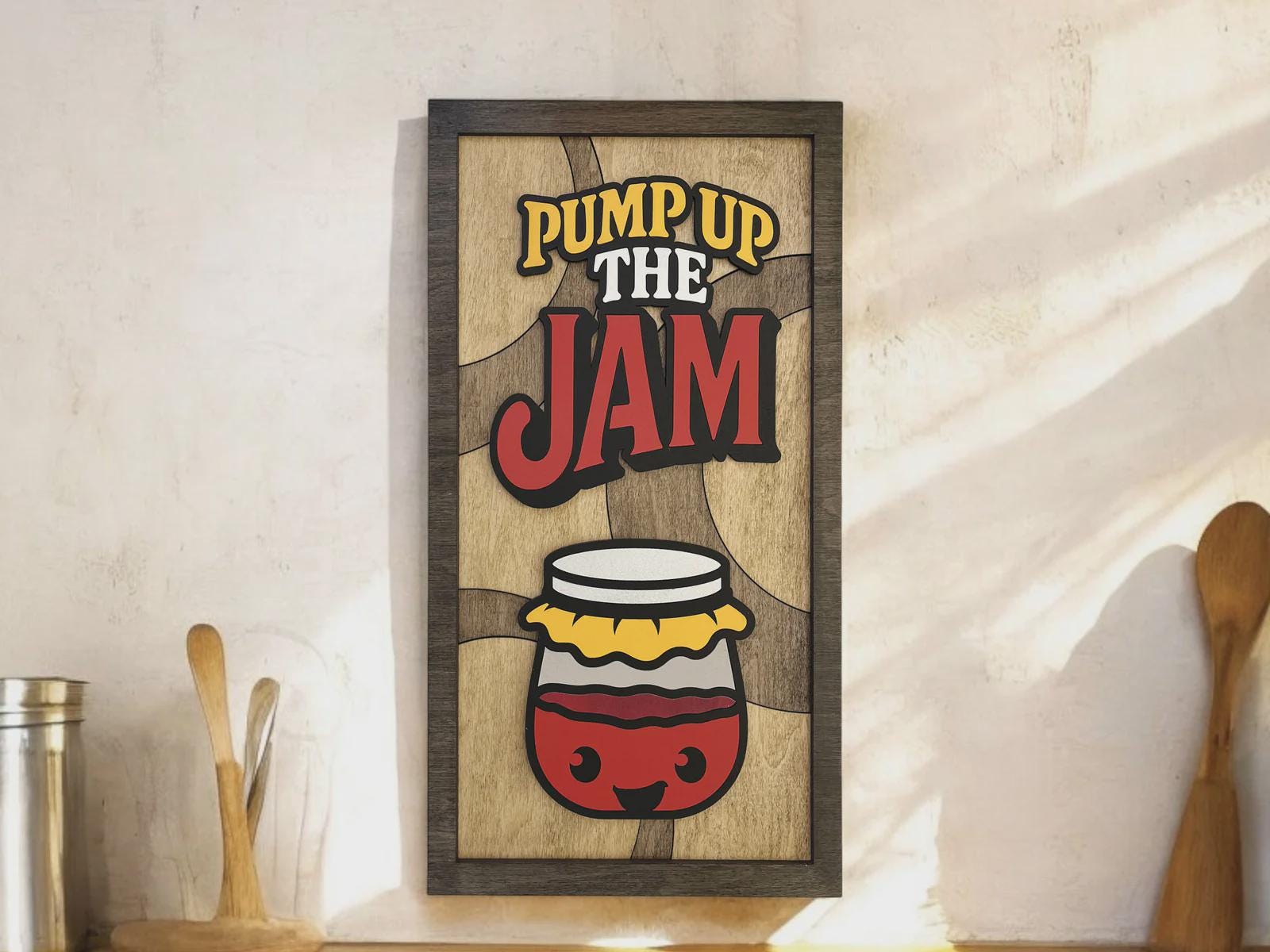 Kitchen Sign "Pump The Jam" 3D Layered Wood Wall Art – Laser Cut Decor